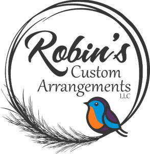 Robin's Custom Arrangements, LLC